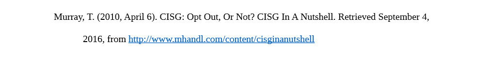 Murray, T. (2010, April 6). CISG: Opt Out, Or Not? CISG In