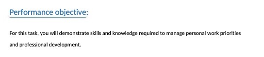  Performance objective: For this task, you will demonstrate skills and knowledge