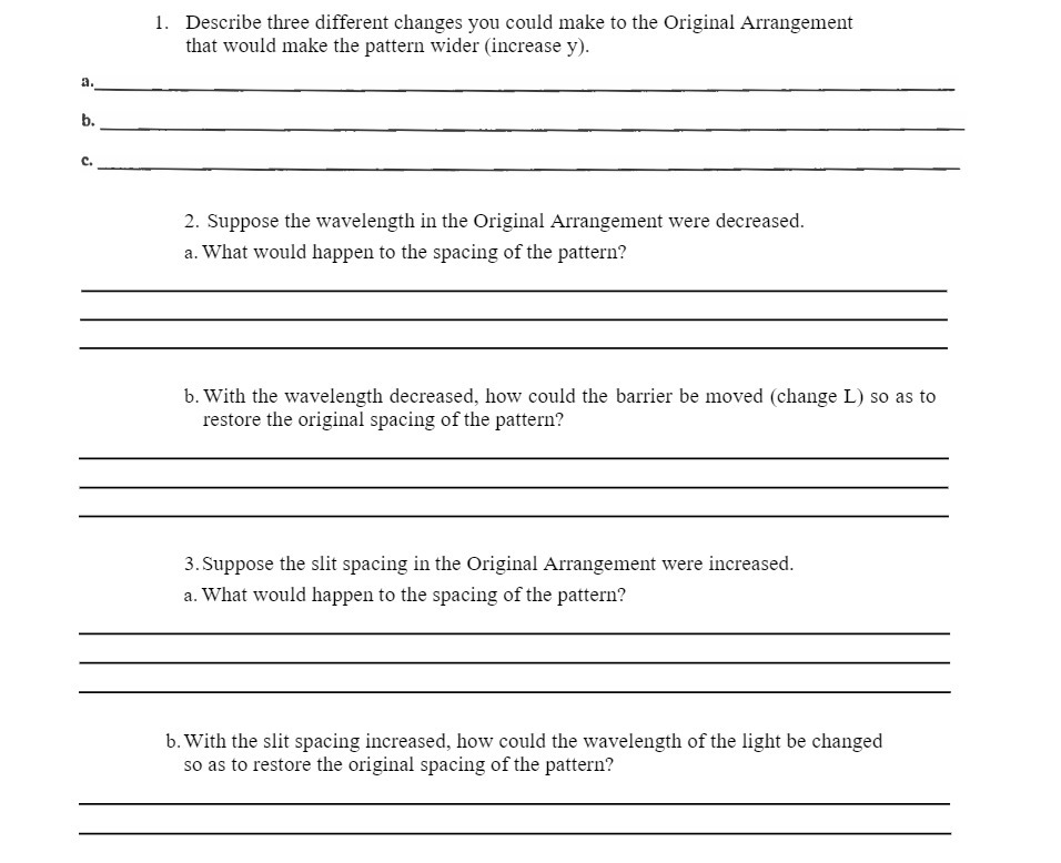  1. Describe three different changes you could make to the Original