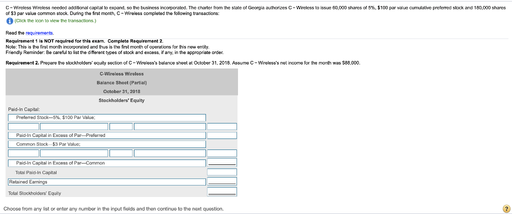  C-Wireless Wireless needed additional capital to expand, so the business incorporated.