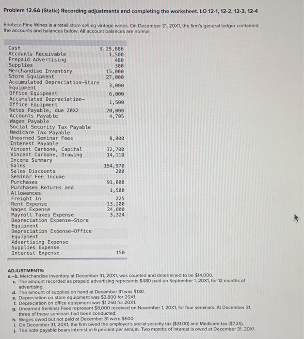  Problem 12.6A (Static) Recording adjustments and completing the worksheet. LO 12-4,