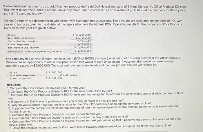 please help! "I know headquarters wants us to add that new product