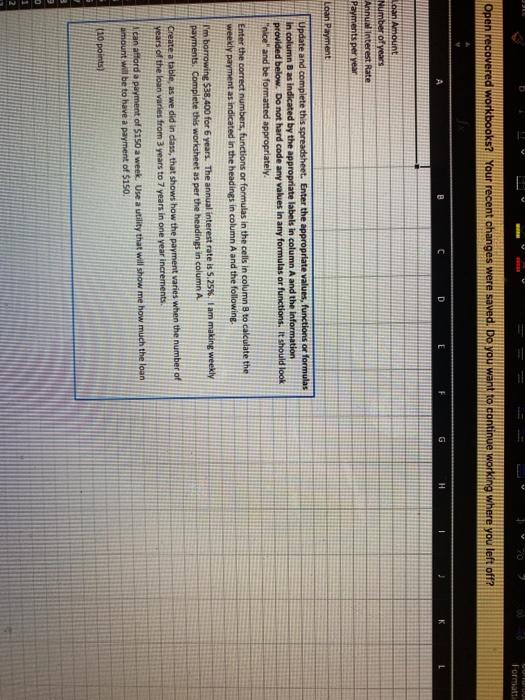 w Uw Format Open recovered workbooks? Your recent changes were saved.