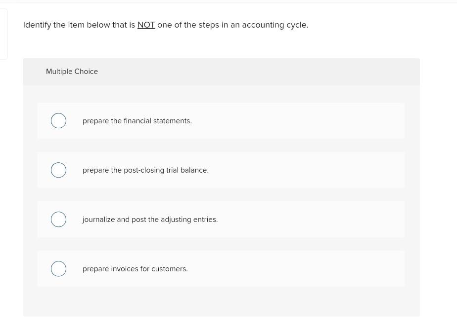 the following is the final step in the accounting cycle? Multiple Choice
