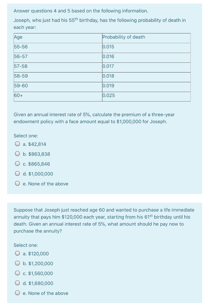  Answer questions 4 and 5 based on the following information. Joseph,