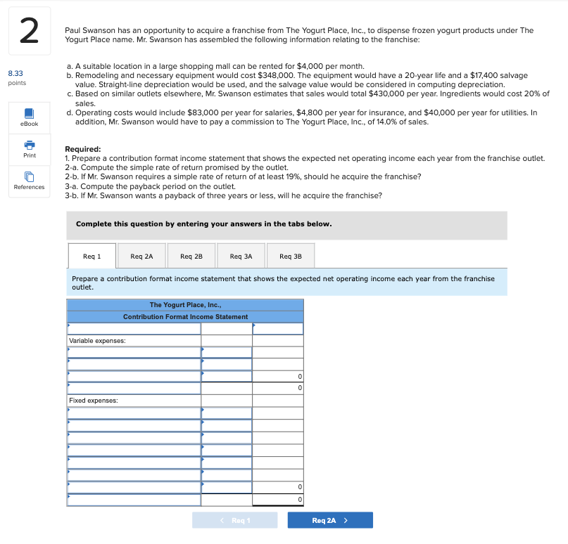  PLEASE ANSWER REQUIRED 1, 2 A&B, 3 A&B. 2 Paul Swanson