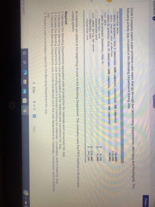 It manufactures a product that passes through two departments. Data for a