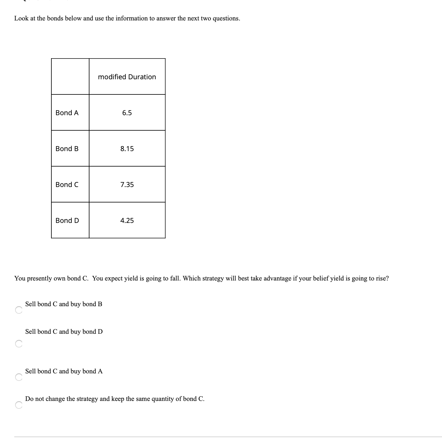 when the price rises c)Yield and price have no relationship Look at