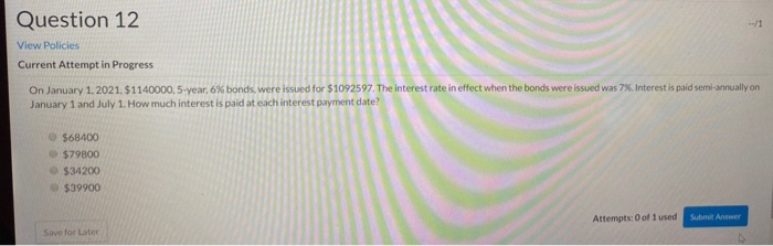  Question 12 View Policies Current Attempt in Progress On January 1,