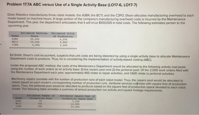  Problem 17.7A ABC versus Use of a Single Activity Base (LO17-6,