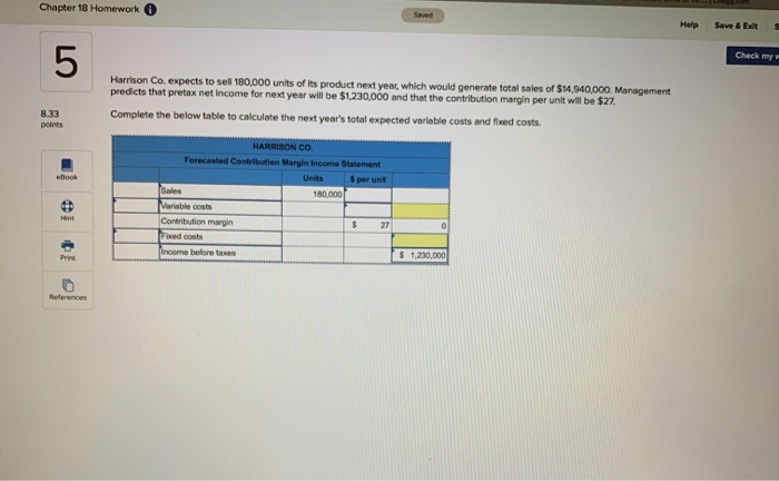  Chapter 18 Homework Help Save & Check my Harrison Co. expects