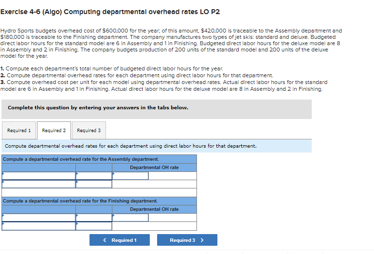 overhead cost of $600,000 for the year; of this amount, $420,000 is