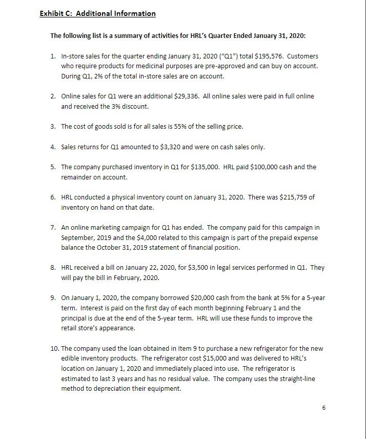 their quarter end (November - January 31). Include appropriate descriptions for each
