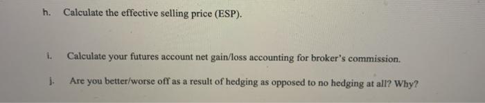is January and you bought 30,000 bushels of corn at $2.99/by in