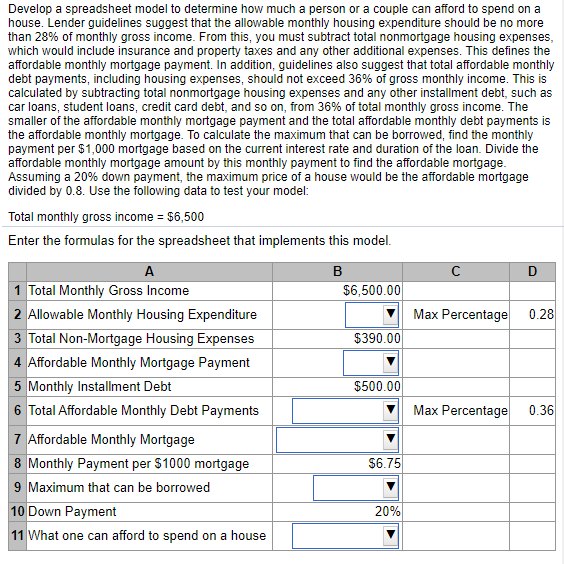  Develop a spreadsheet model to determine how much a person or