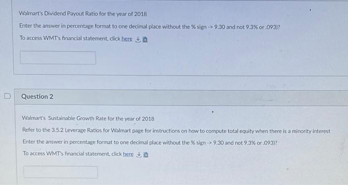 I need help with these problems Walmart's Dividend Payout Ratio for the