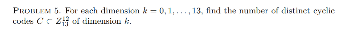 PROBLEM 5. For each dimension k = 0,1, ...,13, find the
