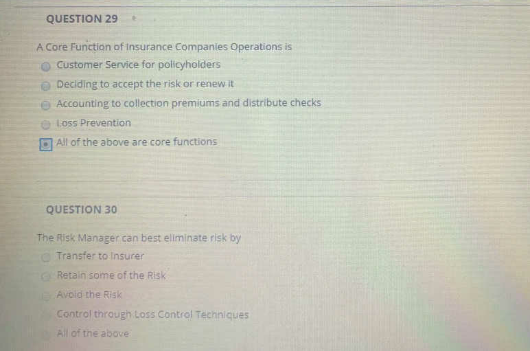 Transfer Risk Development Loss Control None of the Above QUESTION 28 Why