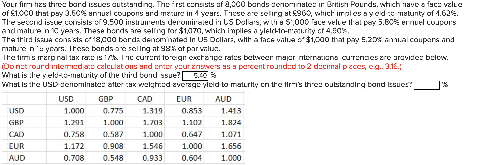 Your firm has three bond issues outstanding. The first consists of