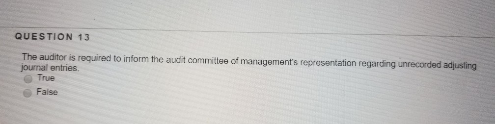 QUESTION 15 In a typical audit, which of the following steps is