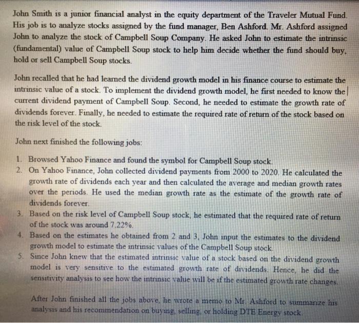  John Smith is a junior financial analyst in the equity department