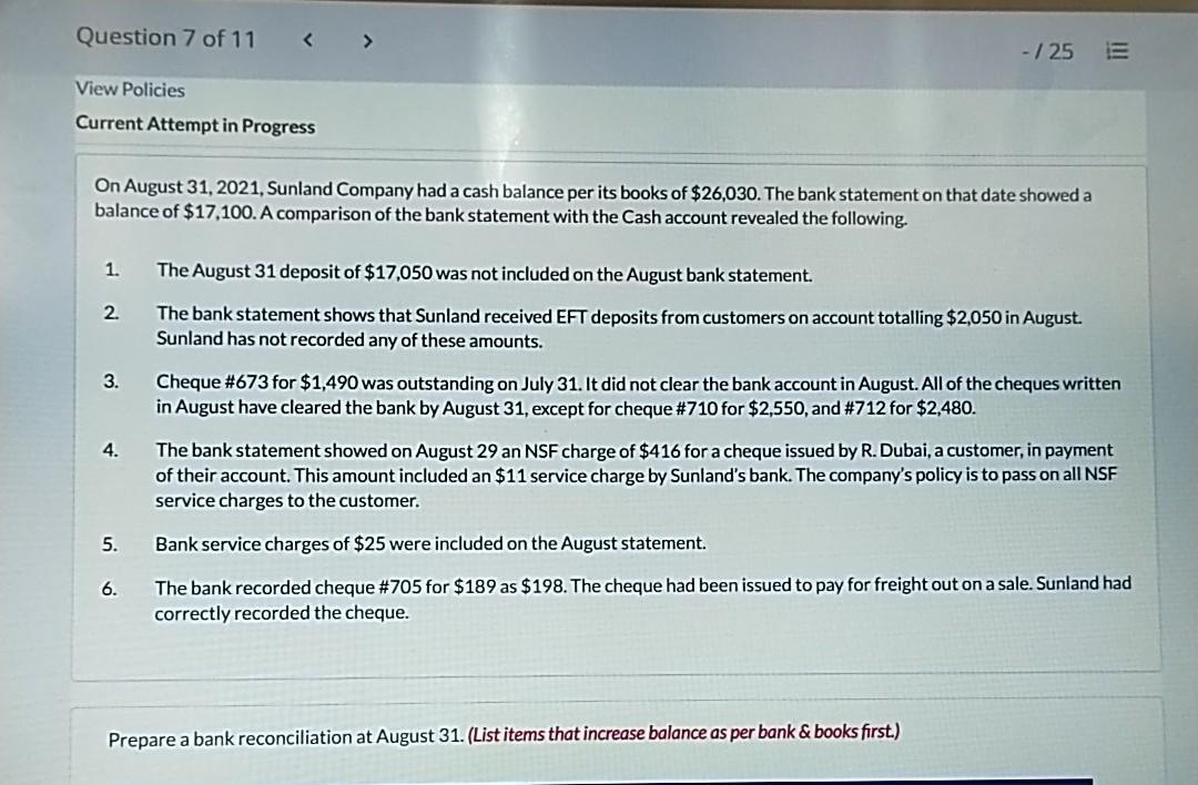  Question 7 of 11 - 25 E View Policies Current Attempt