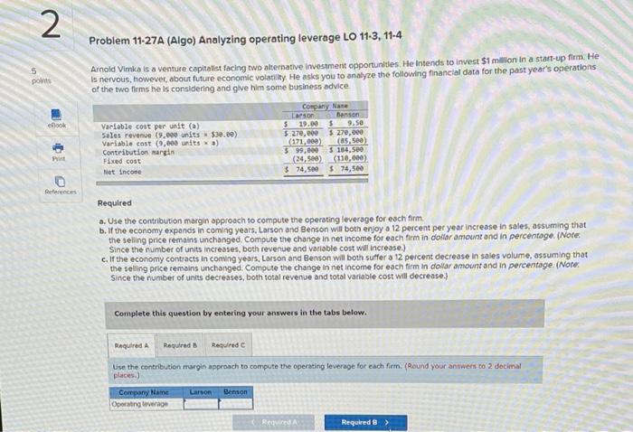  N Problem 11-27A (Algo) Analyzing operating leverage LO 11-3, 11-4 5