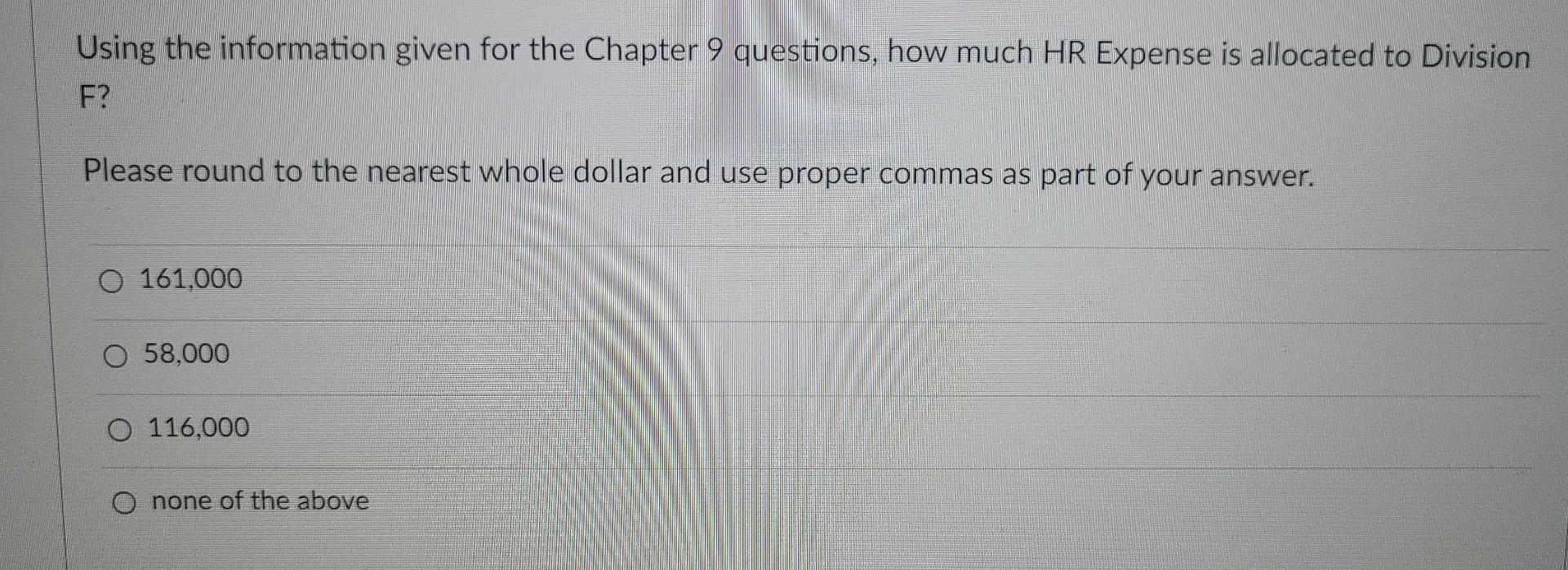  Using the information given for the Chapter 9 questions, how much