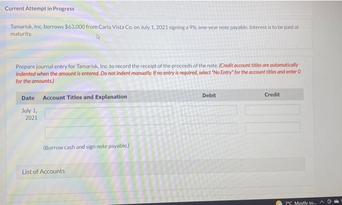  need it urgent plz Current Attempt in Progress Tamarisk, Inc. borrows