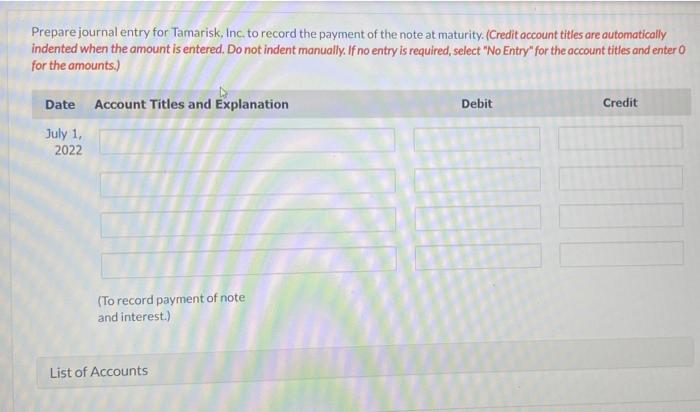 one-year note payable. Interest is to be paid at maturity. Prepare journal