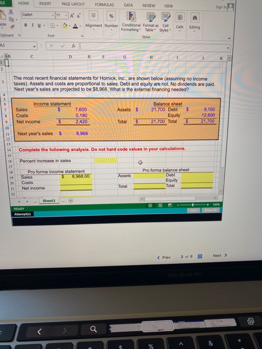  please all answers should be entered as a formula . Thanks.