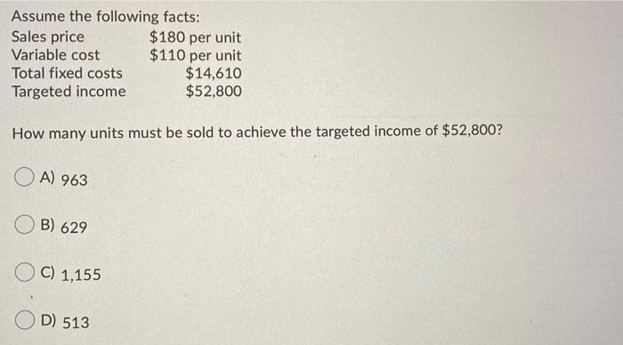 cost function must be believable. C) Personal observations of costs and activities