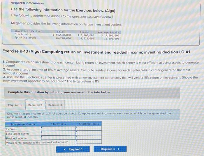  requirea information Use the following information for the Exercises below. (Algo)