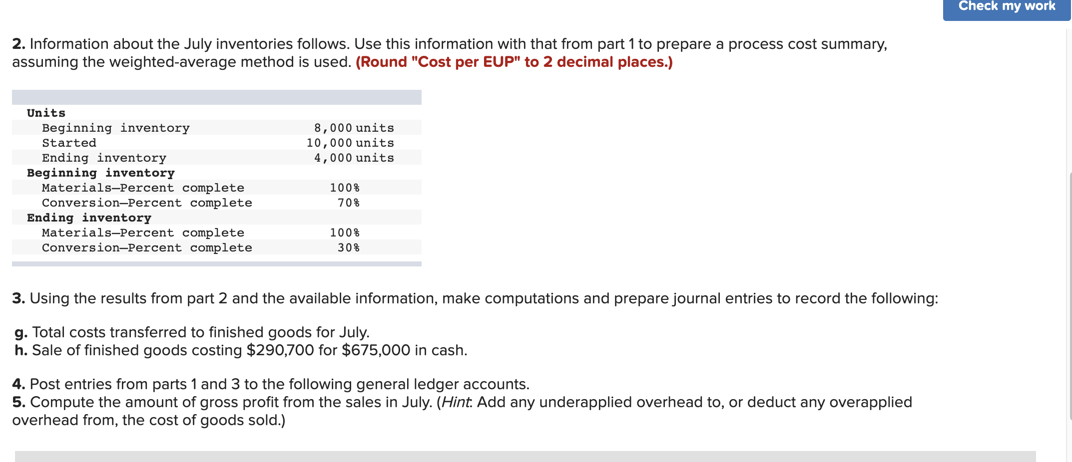 having trouble finding the conversion costs incurred for the period. Major League