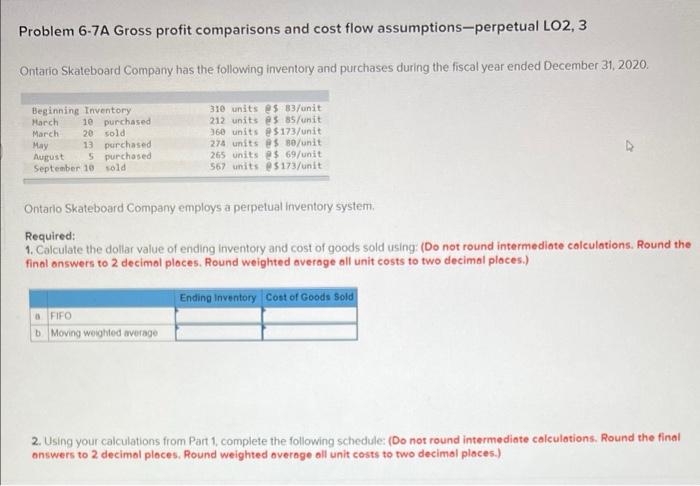 unable to solve the question! please solve this question Problem 6-7A Gross
