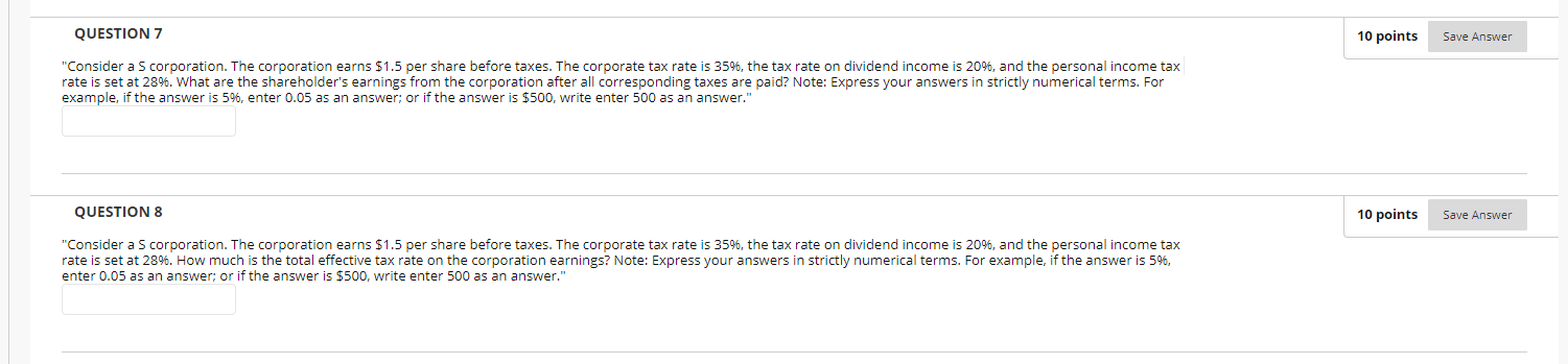  QUESTION 7 10 points Save Answer "Consider a 5 corporation. The