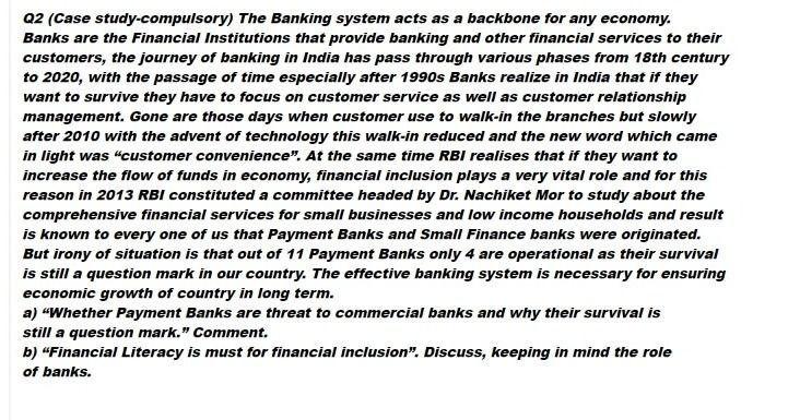  a Q2 (Case study-compulsory) The Banking system acts as a backbone