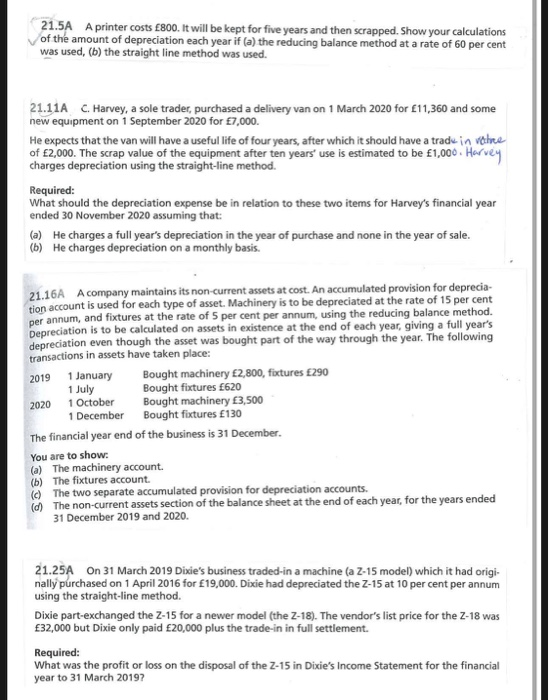  21.5A A printer costs 800. It will be kept for five