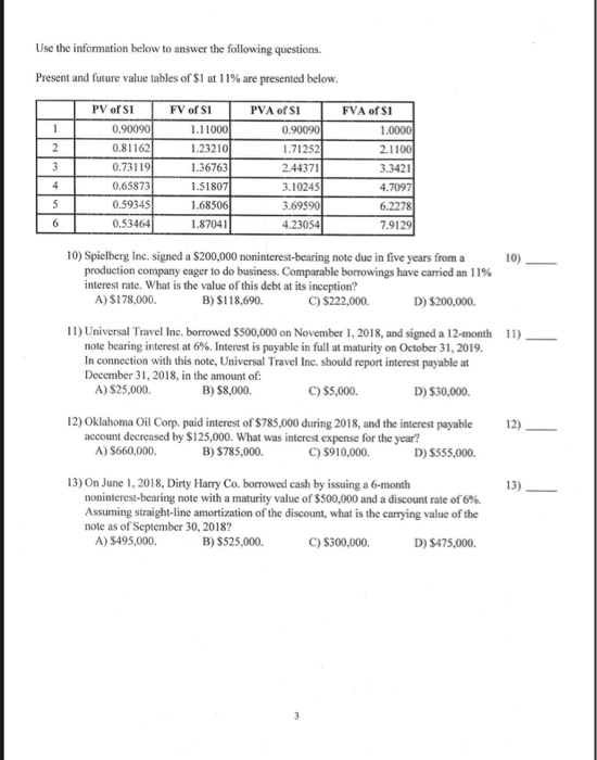  Use the information below to answer the following questions. Present and