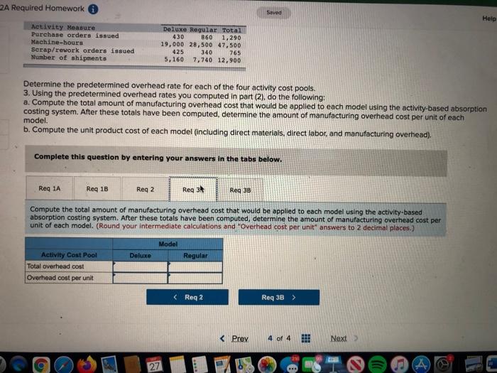 overhead rates you computed in part (2), do the following: a. Compute