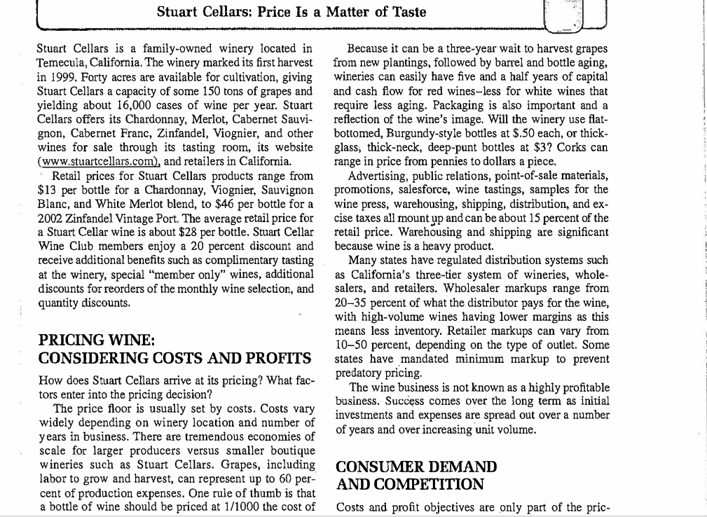  Please show all work! Thank you! Stuart Cellars: Price Is a