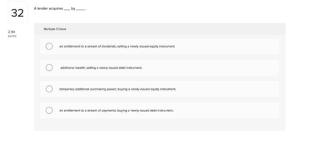 A lender acquires - by 32 Multiple Choice 2.94 points an