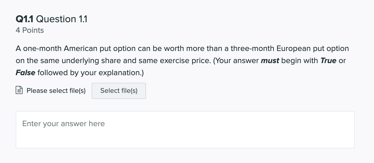 Q1.1 Question 1.1 4 Points A one-month American put option can