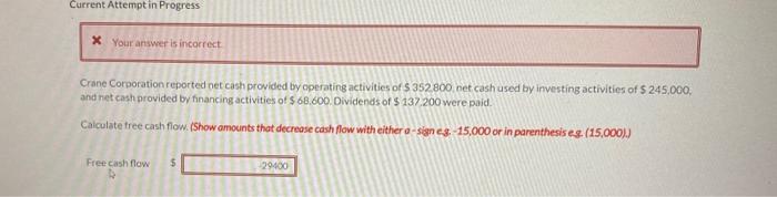  Current Attempt in Progress x Your answer is incorrect Crane Corporation