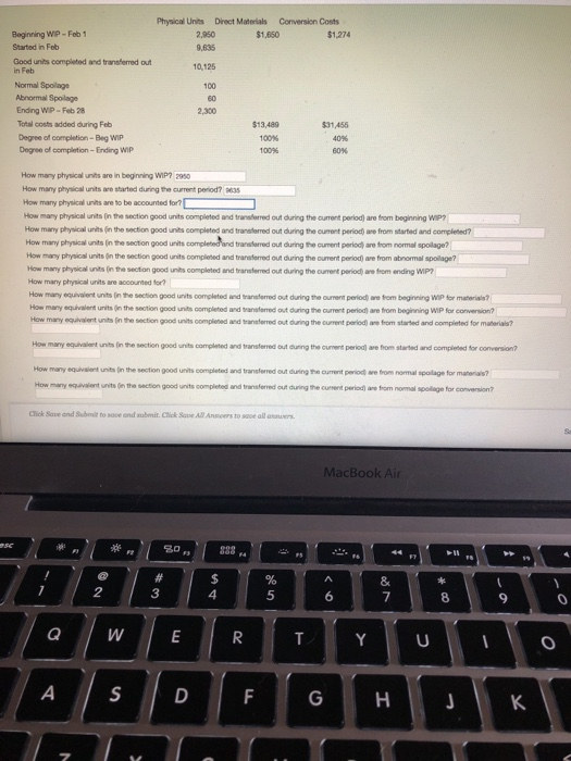  Physical Units Direct Materials Conversion Costs Beginning WP - Feb 1