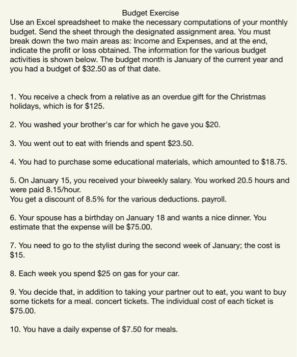 I need help with this problem, thanks. Budget Exercise Use an Excel