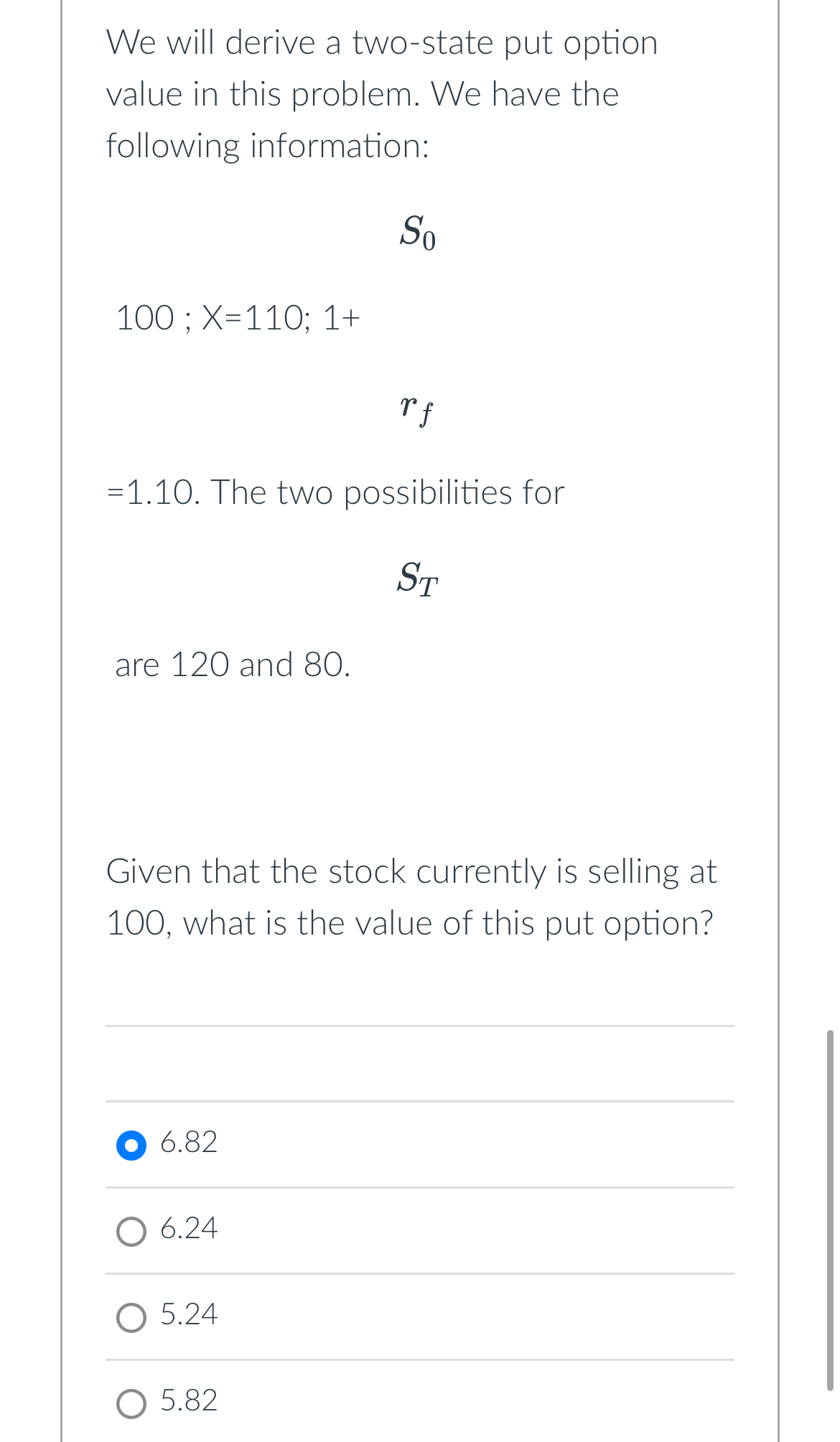  We will derive a two-state put option value in this problem.