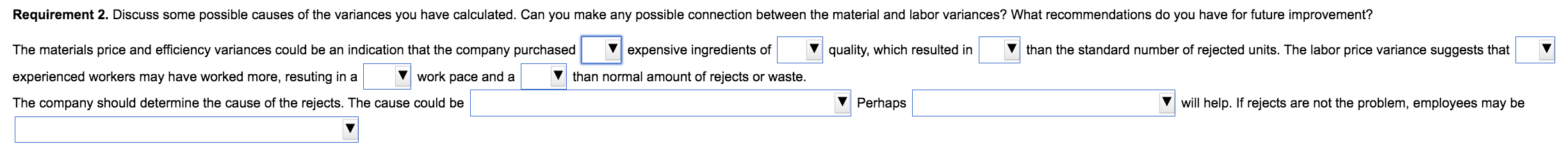 favorable (F) or unfavorable (U). The materials efficiency veriance is The materials