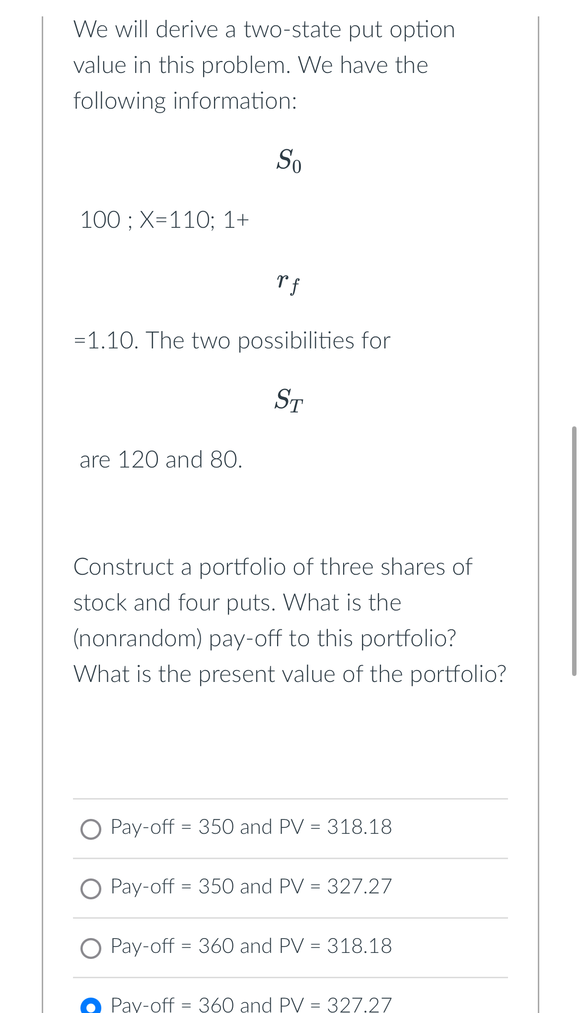  We will derive a two-state put option value in this problem.