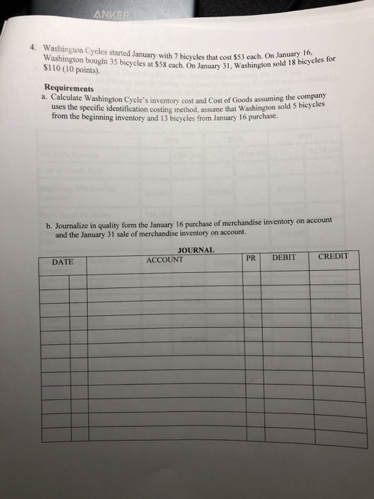 help please ANKER 4. Washington Cycles started January with 7 bicycles Washington